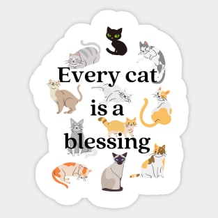 Every Cat is A Blessing Sticker